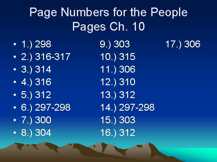 Page Numbers for the People Pages Ch. 10 • • 1. ) 298 2.