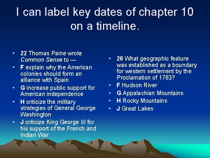 I can label key dates of chapter 10 on a timeline. • 22 Thomas