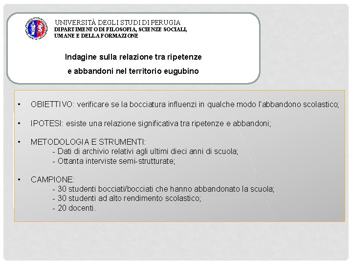 UNIVERSITÀ DEGLI STUDI DI PERUGIA DIPARTIMENTO DI FILOSOFIA, SCIENZE SOCIALI, UMANE E DELLA FORMAZIONE