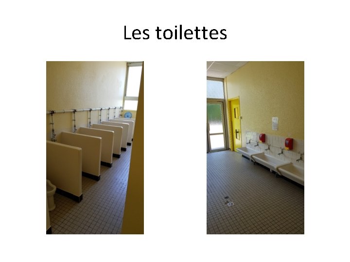 Les toilettes 