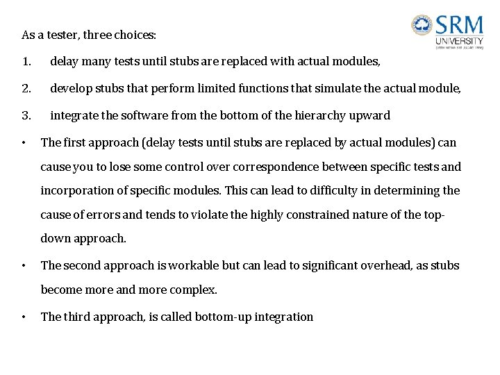 As a tester, three choices: 1. delay many tests until stubs are replaced with