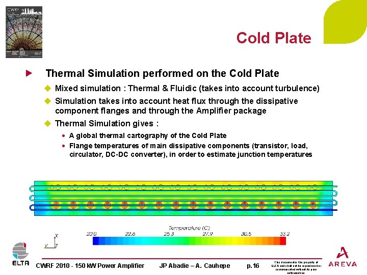  Cold Plate Thermal Simulation performed on the Cold Plate u Mixed simulation :