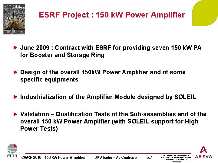 ESRF Project : 150 k. W Power Amplifier June 2009 : Contract with ESRF