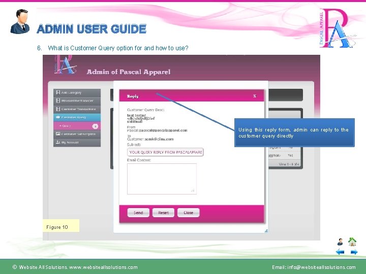 ADMIN USER GUIDE 6. What is Customer Query option for and how to use?