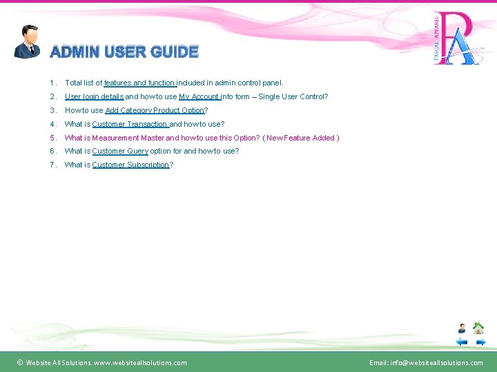 ADMIN USER GUIDE 1. Total list of features and function included in admin control