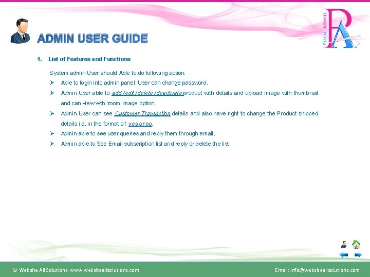 ADMIN USER GUIDE 1. List of Features and Functions System admin User should Able