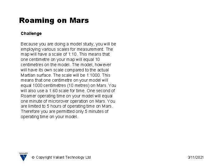 Roaming on Mars Challenge Because you are doing a model study, you will be