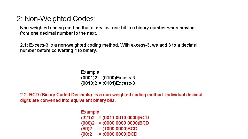 2: Non-Weighted Codes: Non-weighted coding method that alters just one bit in a binary