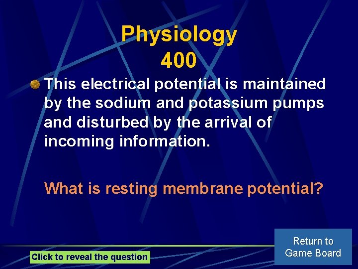 Physiology 400 This electrical potential is maintained by the sodium and potassium pumps and