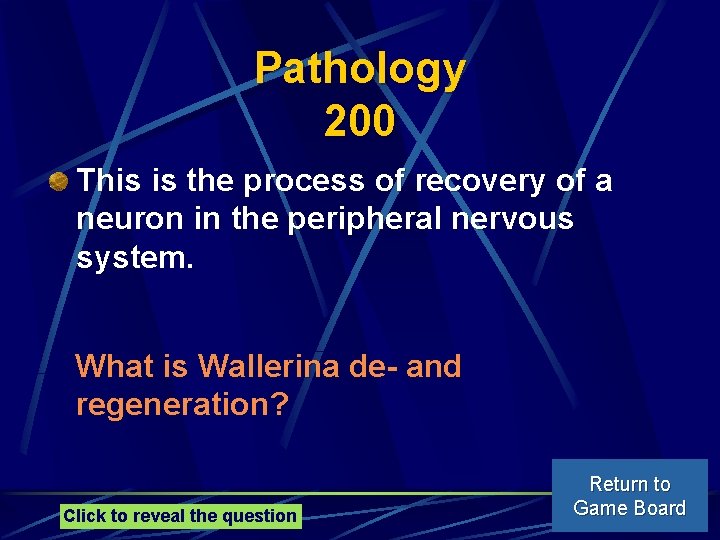 Pathology 200 This is the process of recovery of a neuron in the peripheral