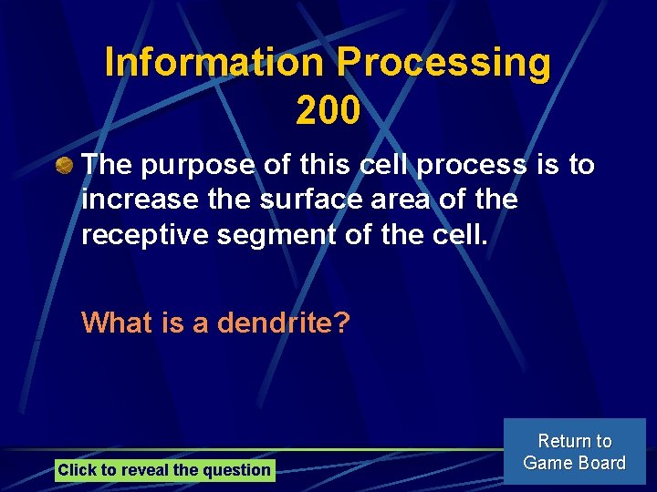 Information Processing 200 The purpose of this cell process is to increase the surface