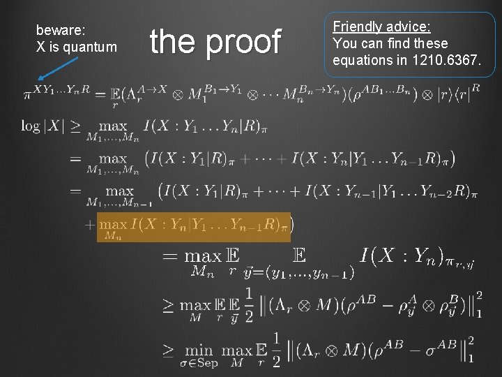 beware: X is quantum the proof Friendly advice: You can find these equations in