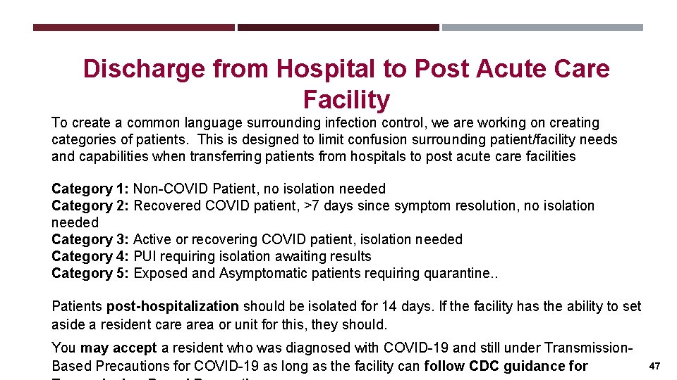Discharge from Hospital to Post Acute Care Facility To create a common language surrounding