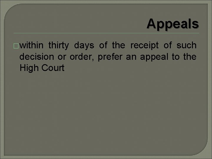 Appeals �within thirty days of the receipt of such decision or order, prefer an