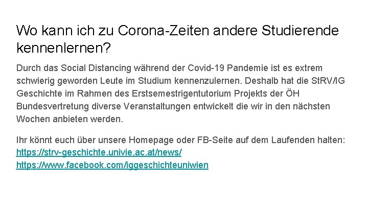 Wo kann ich zu Corona-Zeiten andere Studierende kennenlernen? Durch das Social Distancing während der