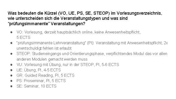 Was bedeuten die Kürzel (VO, UE, PS, SE, STEOP) im Vorlesungsverzeichnis, wie unterscheiden sich