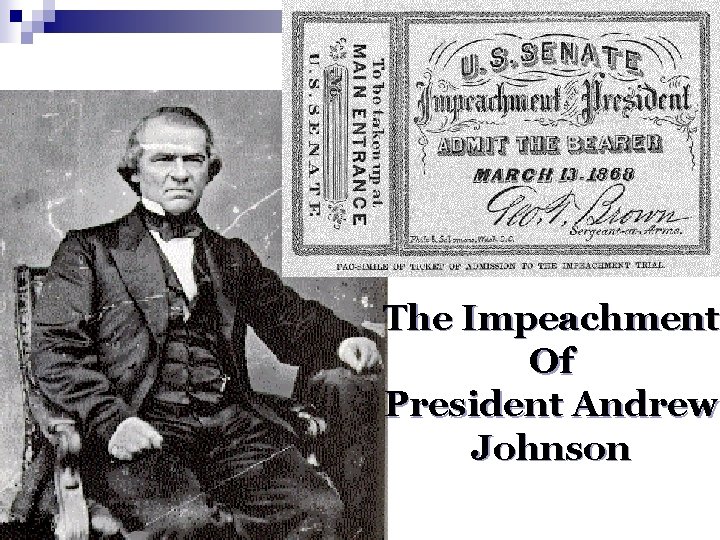 The Impeachment Of President Andrew Johnson 