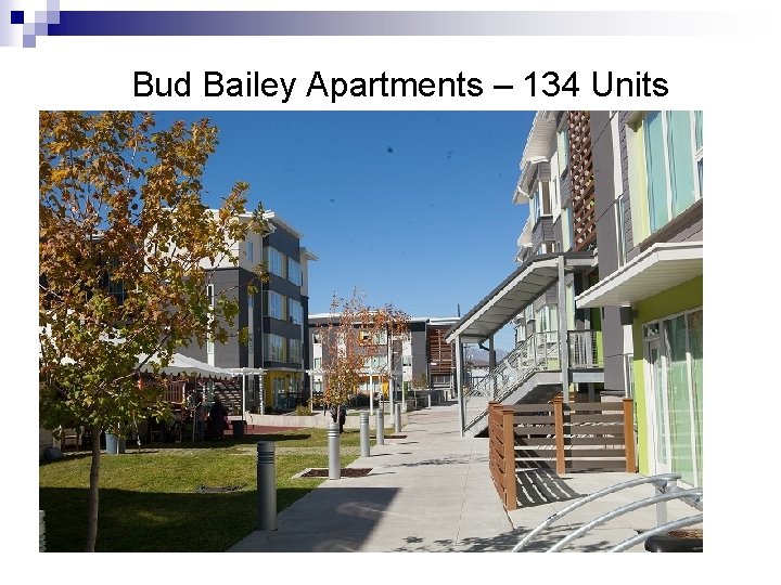 Bud Bailey Apartments – 134 Units 