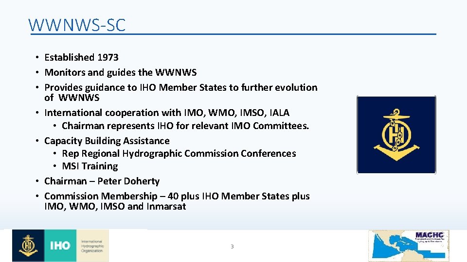 WWNWS-SC • Established 1973 • Monitors and guides the WWNWS • Provides guidance to WWNWS-SC • Established 1973 • Monitors and guides the WWNWS • Provides guidance to