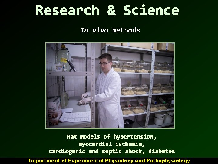 Research & Science In vivo methods Rat models of hypertension, myocardial ischemia, cardiogenic and