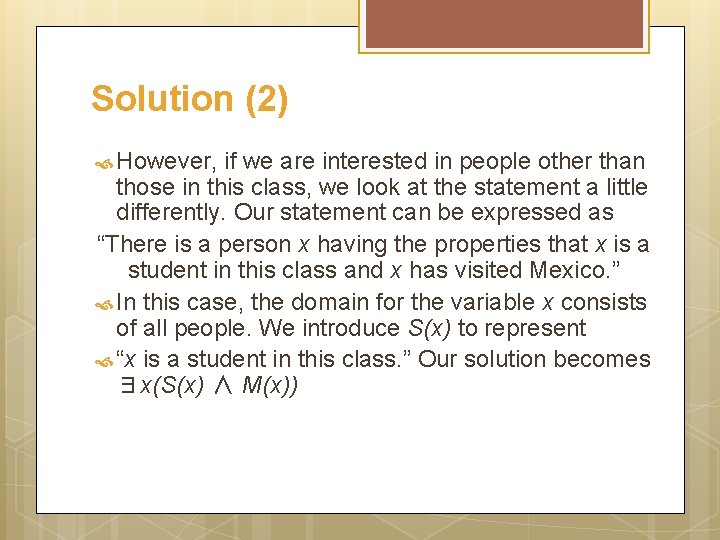 Solution (2) However, if we are interested in people other than those in this