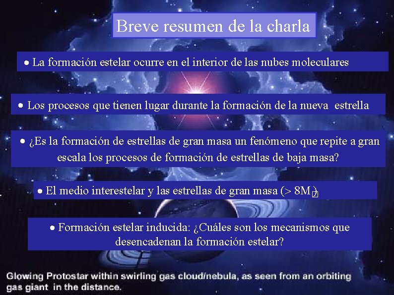 Breve resumen de la charla La formación estelar ocurre en el interior de las