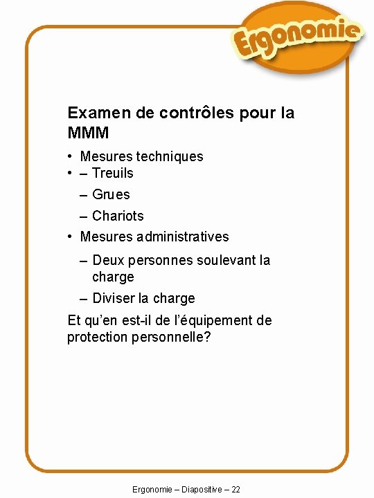 Examen de contrôles pour la MMM • Mesures techniques • – Treuils – Grues