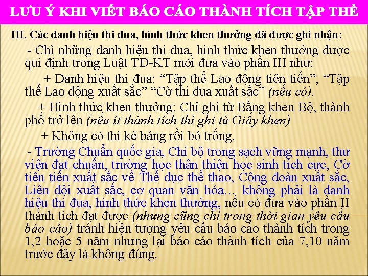 III. Các danh hiệu thi đua, hình thức khen thưởng đã được ghi nhận: