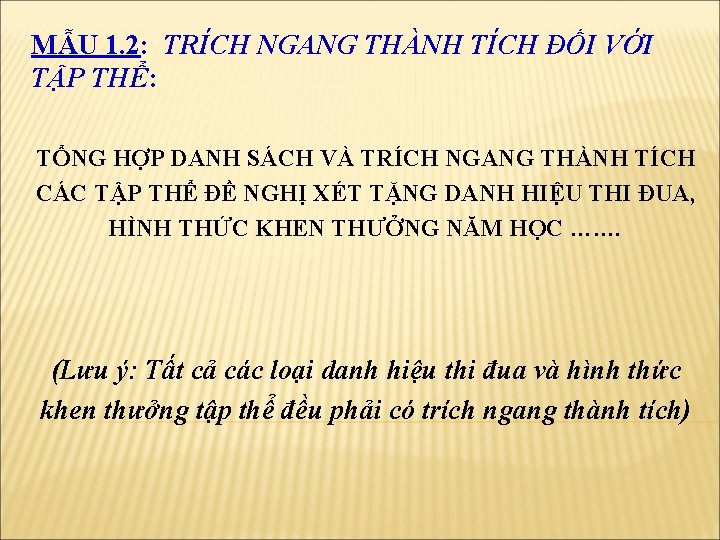 MẪU 1. 2: TRÍCH NGANG THÀNH TÍCH ĐỐI VỚI TẬP THỂ: TỔNG HỢP DANH