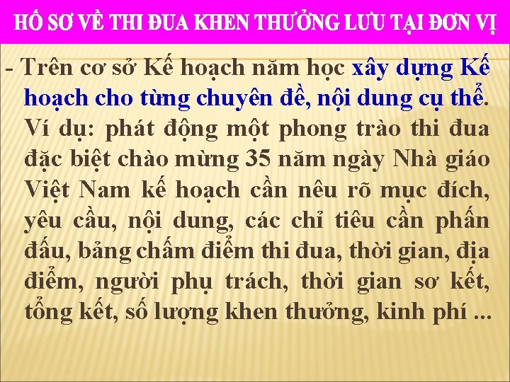 - Trên cơ sở Kế hoạch năm học xây dựng Kế hoạch cho từng