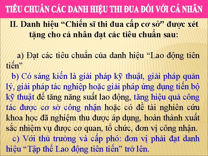 II. Danh hiệu “Chiến sĩ thi đua cấp cơ sở” được xét tặng cho