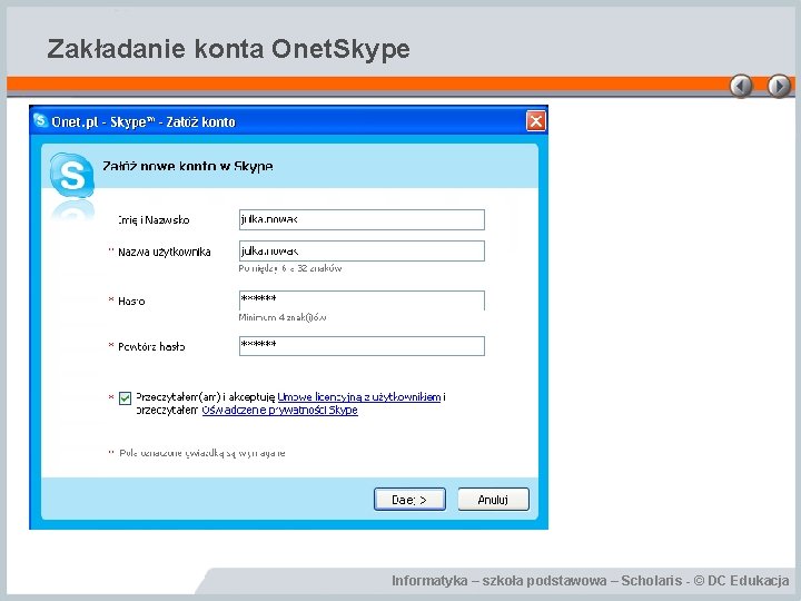 Zakładanie konta Onet. Skype Informatyka – szkoła podstawowa – Scholaris - © DC Edukacja