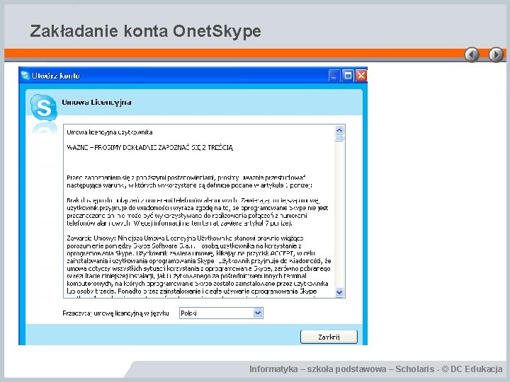 Zakładanie konta Onet. Skype Informatyka – szkoła podstawowa – Scholaris - © DC Edukacja