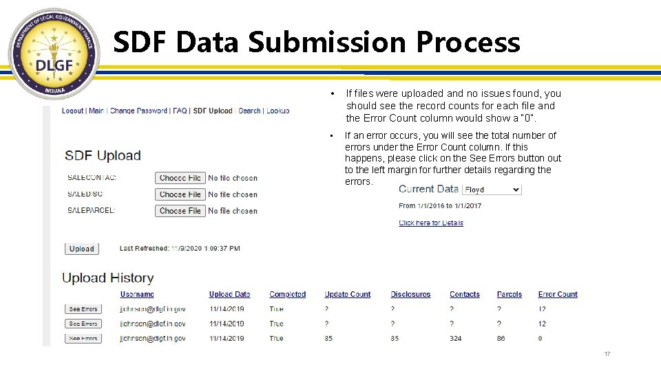 SDF Data Submission Process • If files were uploaded and no issues found, you