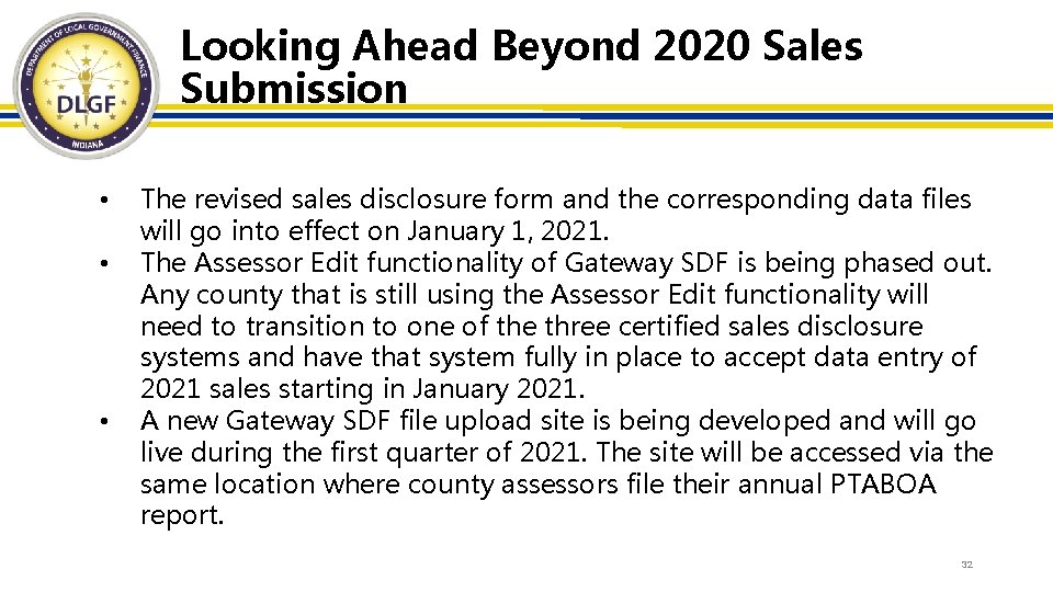 Looking Ahead Beyond 2020 Sales Submission • • • The revised sales disclosure form