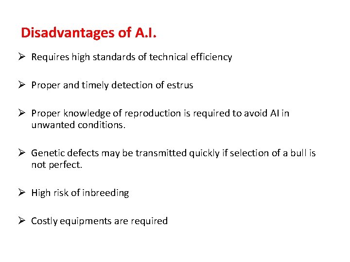 Disadvantages of A. I. Ø Requires high standards of technical efficiency Ø Proper and