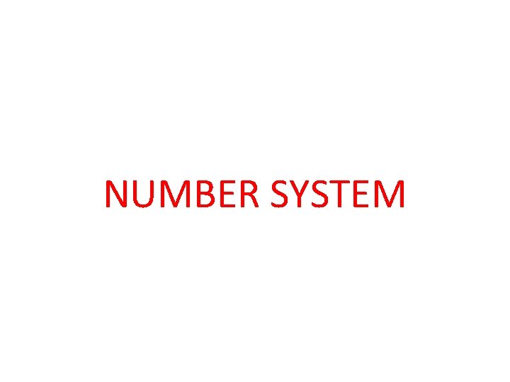NUMBER SYSTEM 