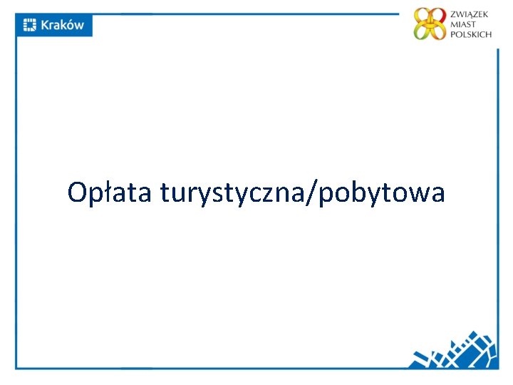 Opłata turystyczna/pobytowa 