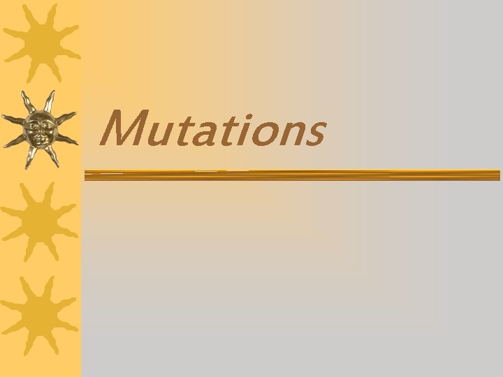 Mutations 