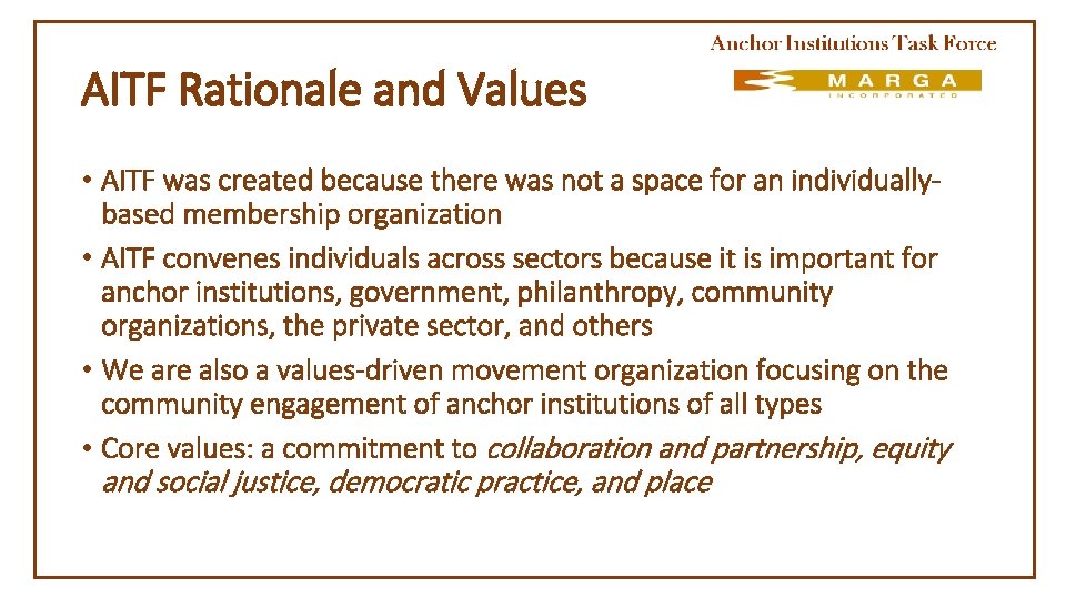 AITF Rationale and Values • AITF was created because there was not a space