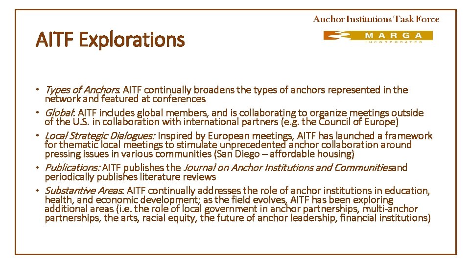 AITF Explorations • Types of Anchors: AITF continually broadens the types of anchors represented