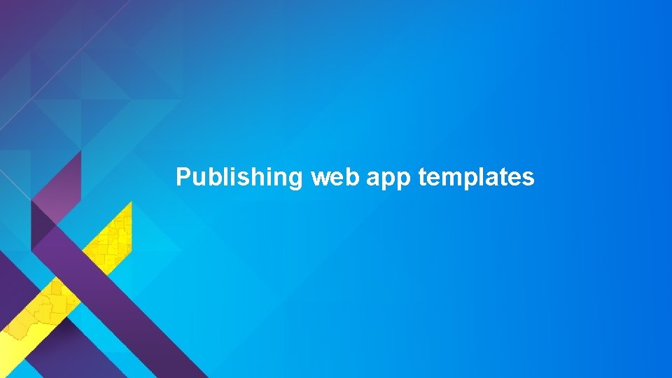 Publishing web app templates 