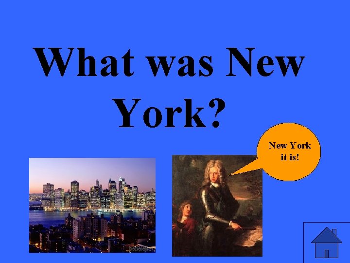 What was New York? New York it is! 