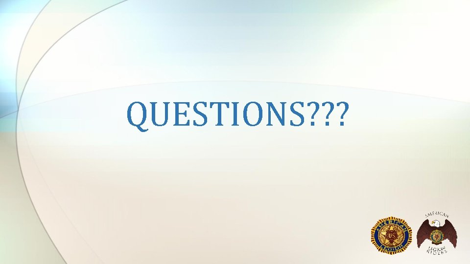 QUESTIONS? ? ? QUESTIONS? ? ?