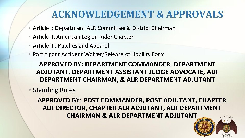 ACKNOWLEDGEMENT & APPROVALS • • Article I: Department ALR Committee & District Chairman Article ACKNOWLEDGEMENT & APPROVALS • • Article I: Department ALR Committee & District Chairman Article
