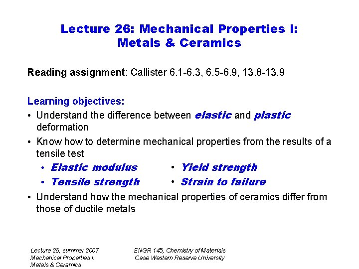 Lecture 26 Mechanical Properties I Metals Ceramics Reading