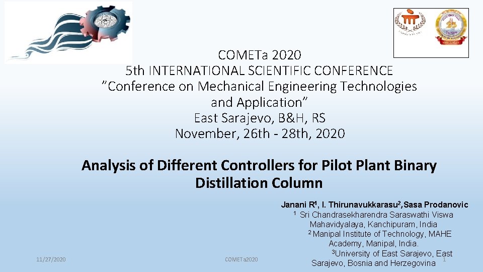 COMETa 2020 5 th INTERNATIONAL SCIENTIFIC CONFERENCE ”Conference on Mechanical Engineering Technologies and Application”