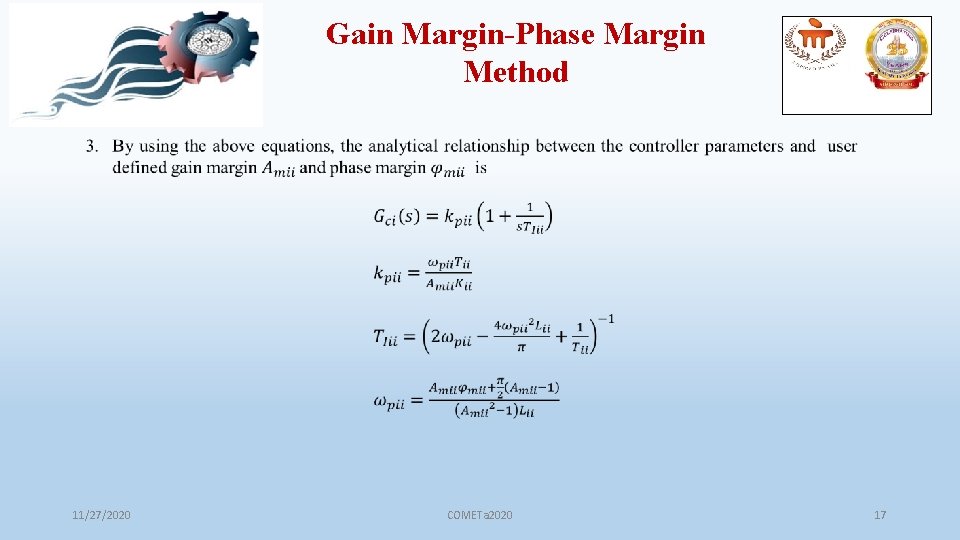 Gain Margin-Phase Margin Method 11/27/2020 COMETa 2020 17 