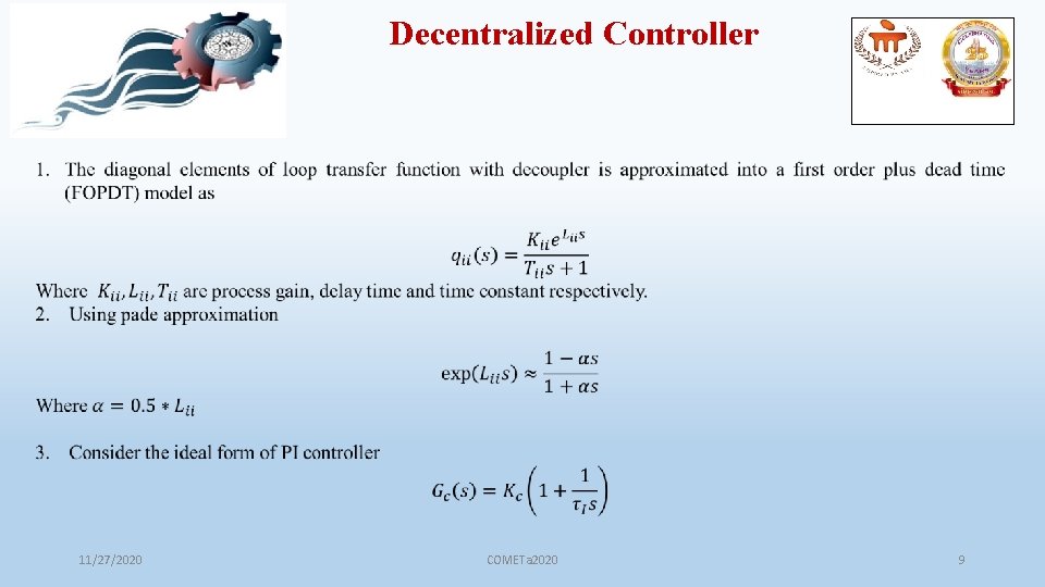 Decentralized Controller 11/27/2020 COMETa 2020 9 