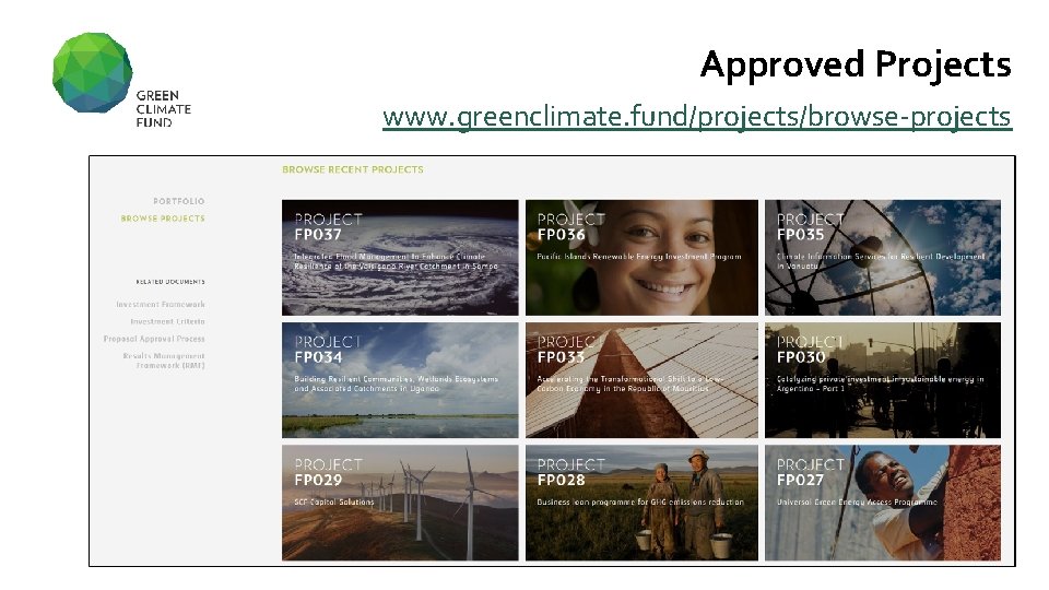 Approved Projects www. greenclimate. fund/projects/browse-projects 